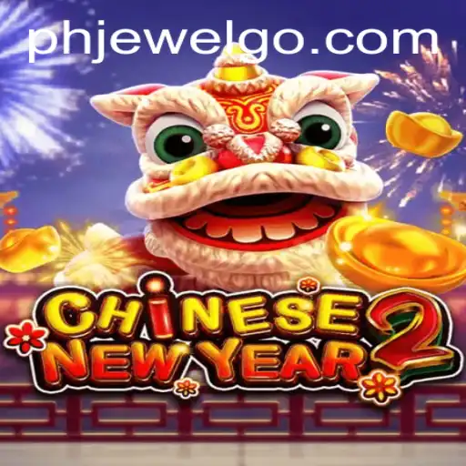 Discover the Exciting World of CHINESENEWYEAR2 with Phjewel