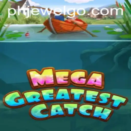 Unveiling MegaGreatestCatch: A Dive Into the Thrilling World of Phjewel